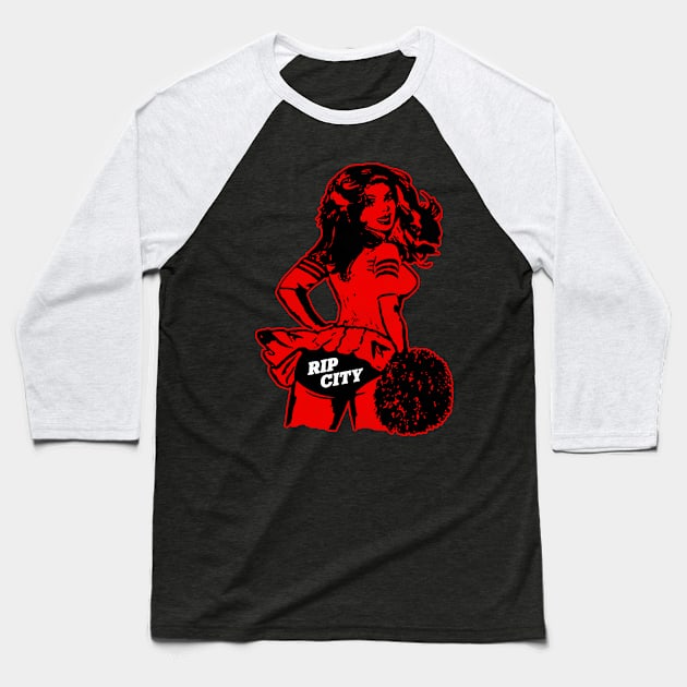 Rip City Cheerleader Baseball T-Shirt by darklordpug